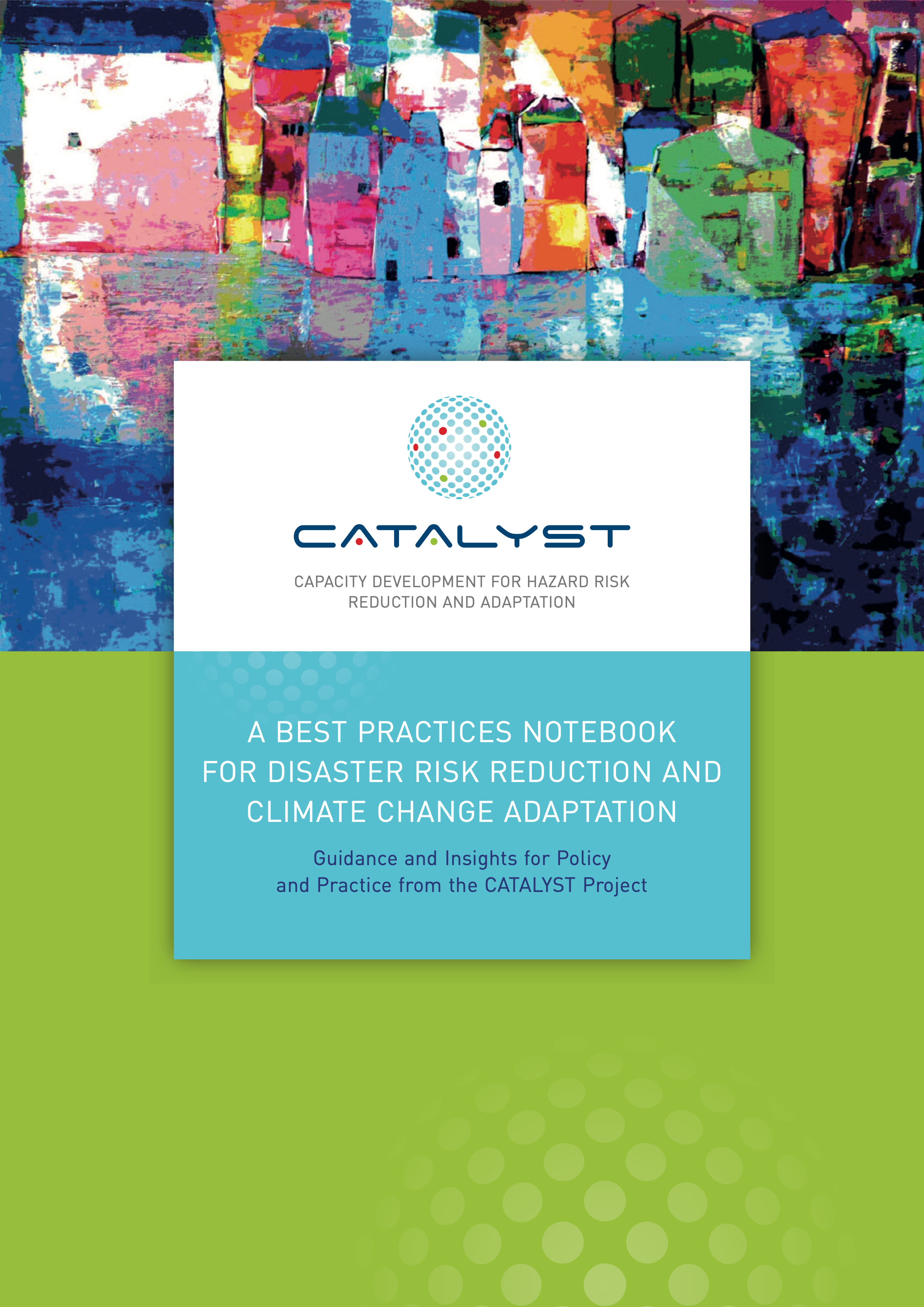 A Best Practices Notebook for Disaster Risk Reduction and Climate Change Adaptation