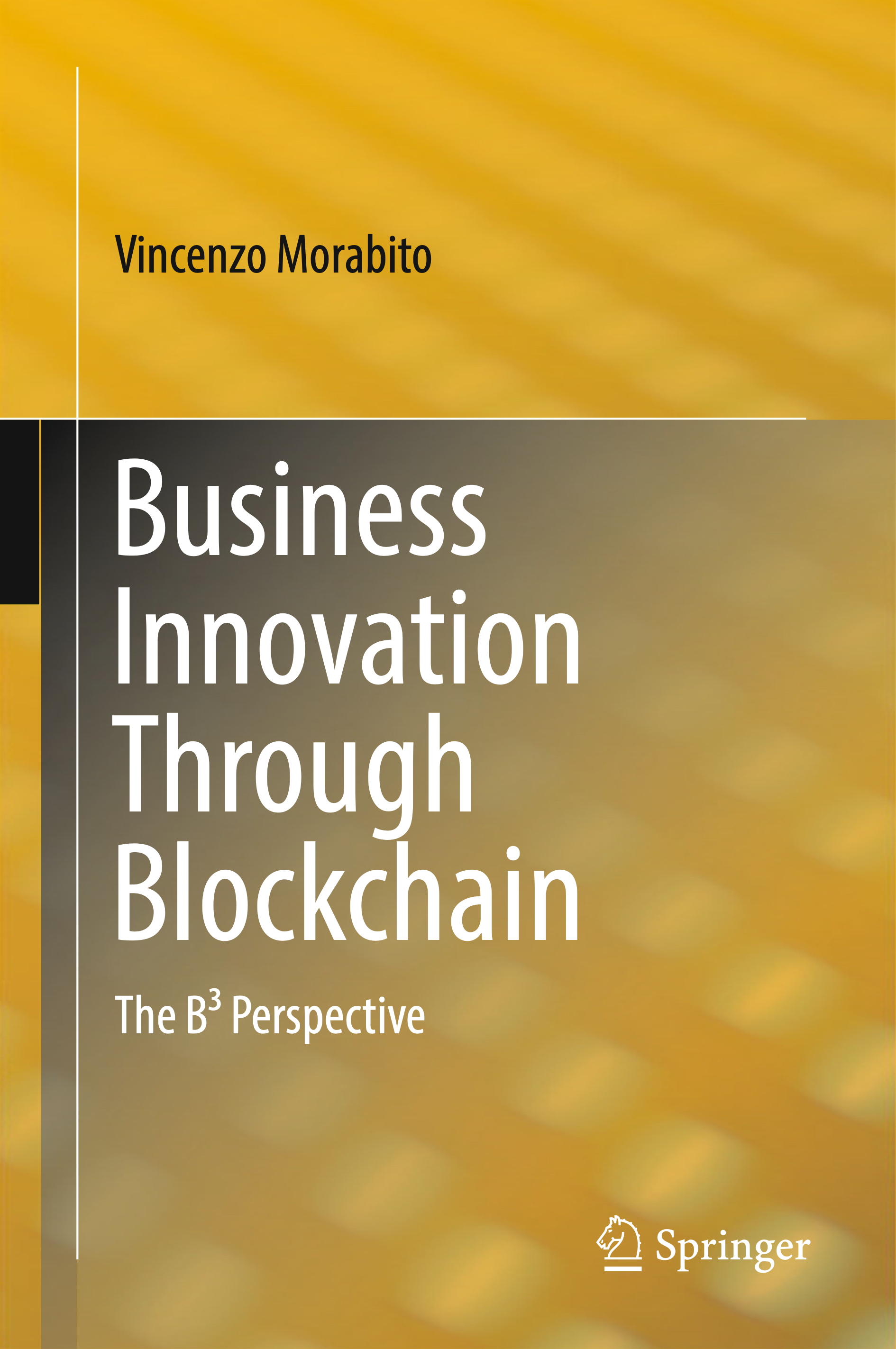 Business Innovation Through Blockchain