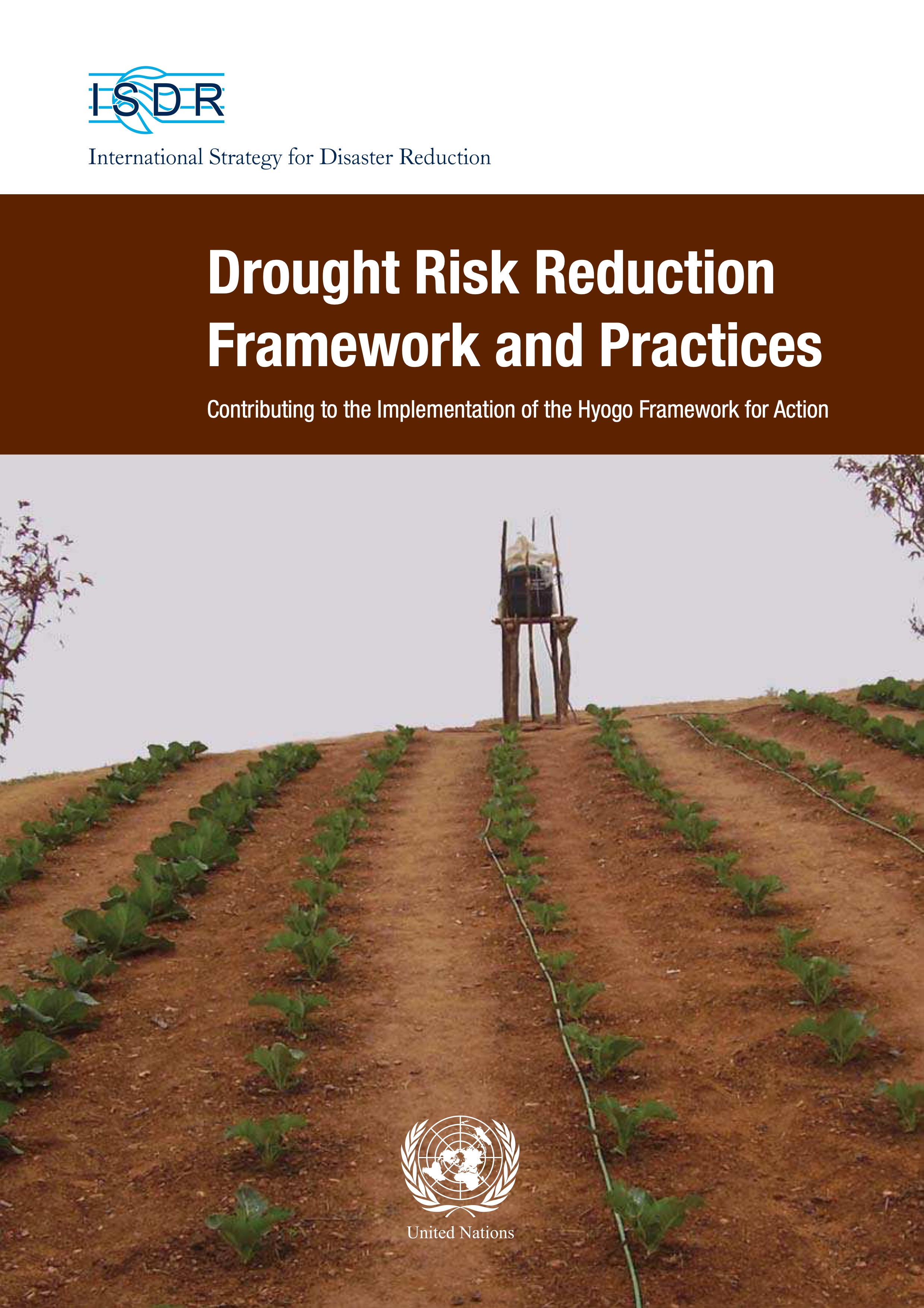 Drought Risk Reduction Framework and Practices