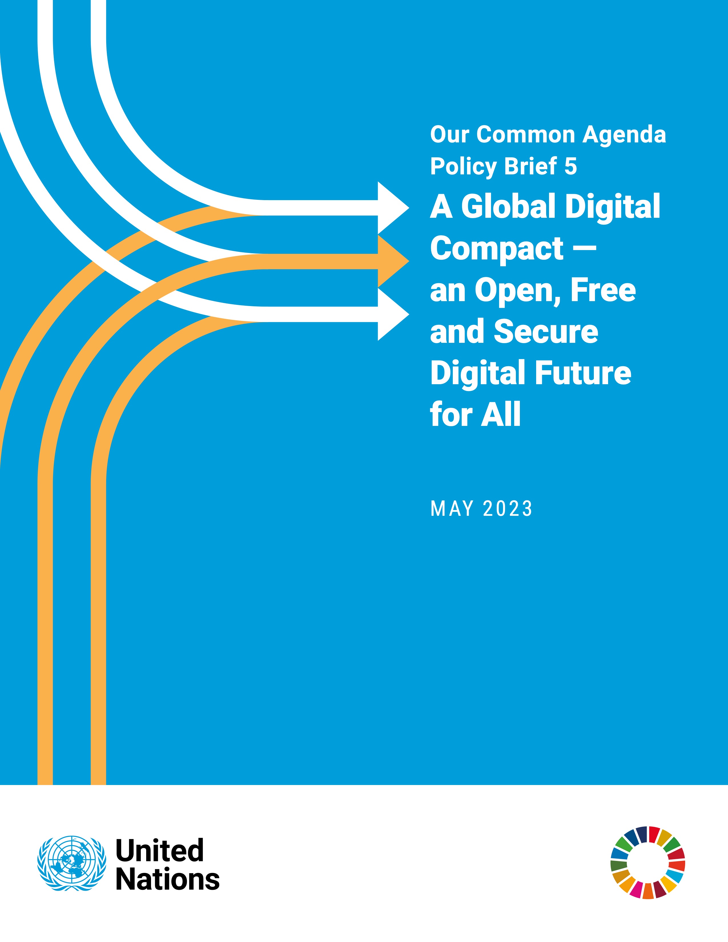 A Global Digital Compact – an Open, Free and Secure Digital Future for All